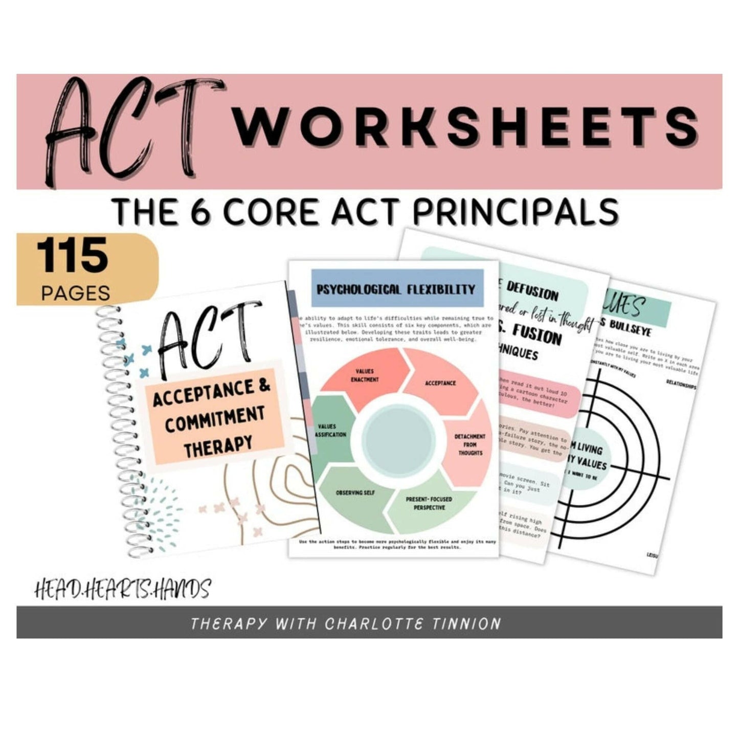 Acceptance & Commitment Therapy Worksheets, explore the 6 core ACT therapy principles