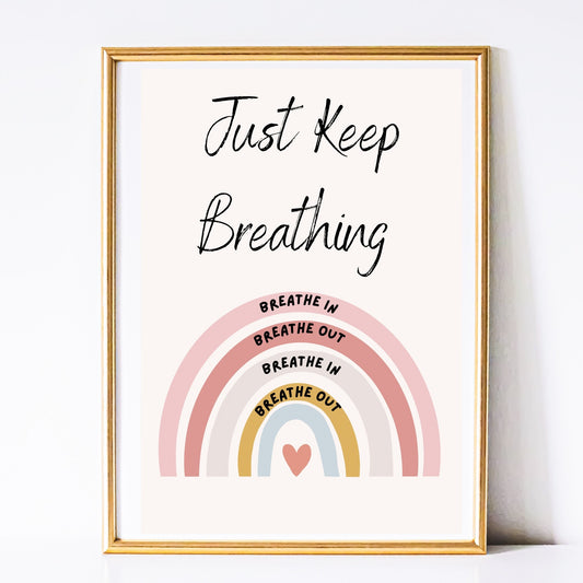 Just Keep Breathing Poster: Therapeutic Office Decor.